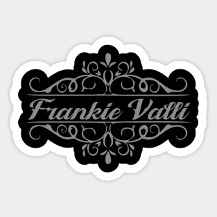 Nice Frankie Valli Sticker